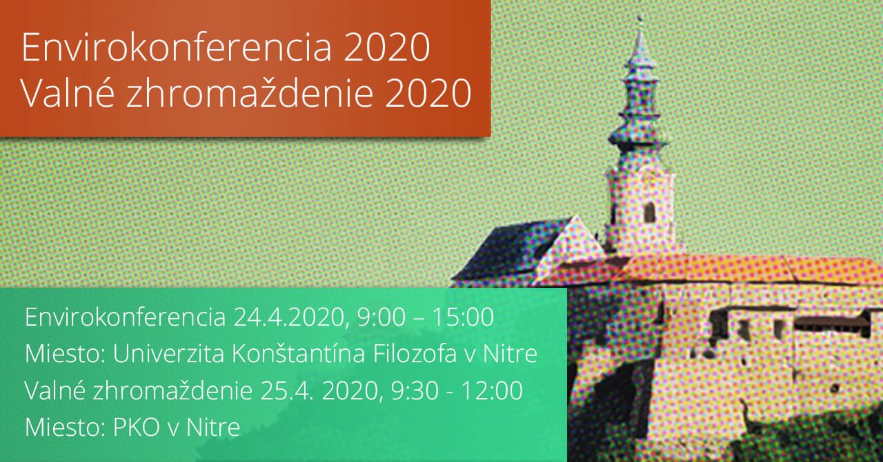 Envirokonferencia 2020 + Valné zhromaždenie