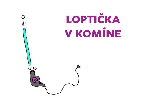Loptička v komíne