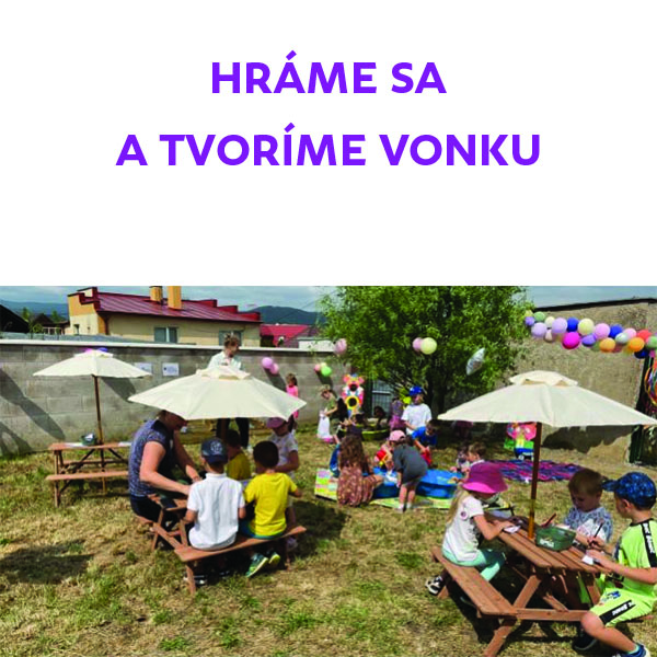 Hráme sa a tvoríme vonku