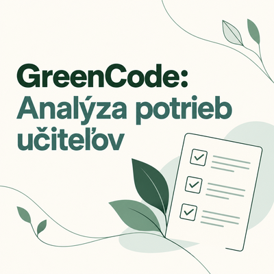 GreenCode: Analýza potrieb učiteľov