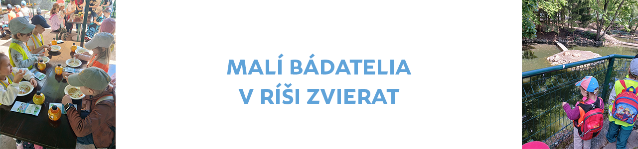 Malí bádatelia v ríši zvierat