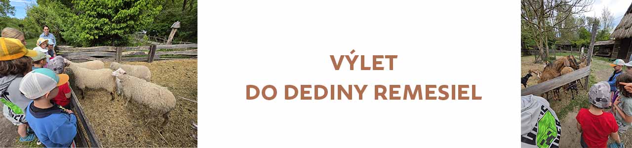 Výlet do dediny remesiel