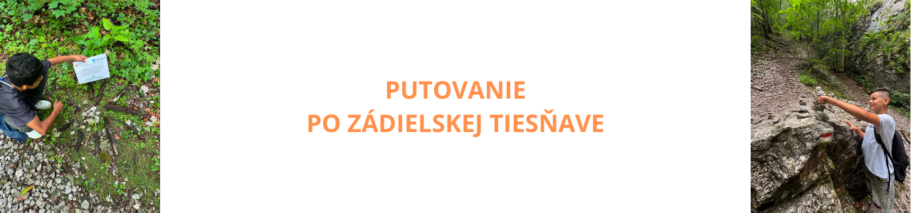 Putovanie po Zádielskej tiesňave
