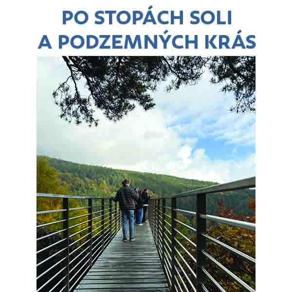 Po stopách soli a podzemných krás