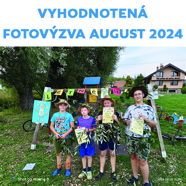 Vyhodnotená fotovýzva AUGUST 2024