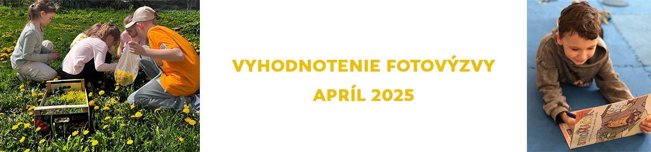Vyhodnotenie fotovýzvy APRÍL 2025