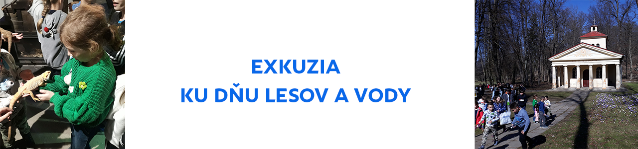 Exkuzia  ku Dňu lesov a vody
