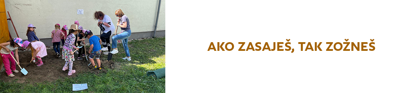 Ako zasaješ, tak zožneš