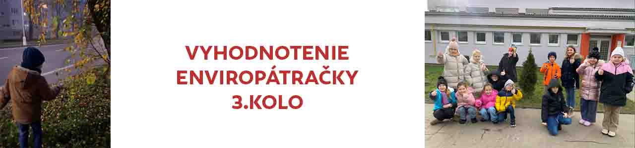 Vyhodnotenie Enviropátračky 3.kolo