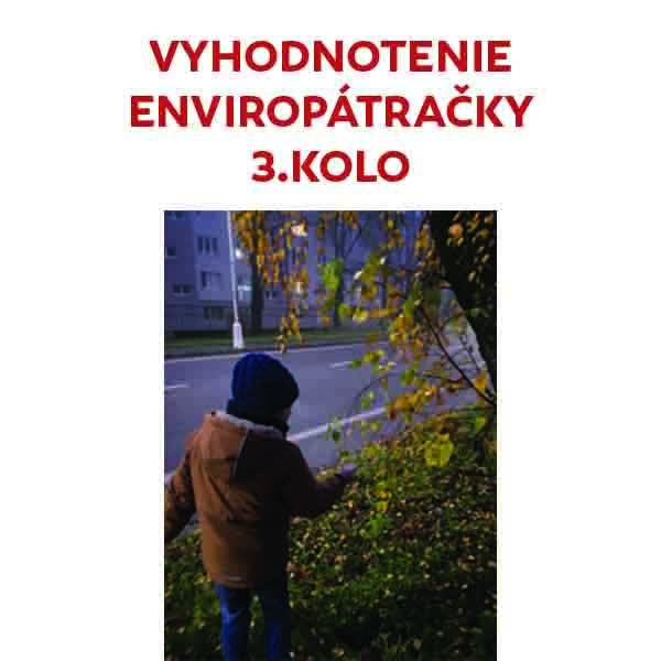 Vyhodnotenie Enviropátračky 3.kolo