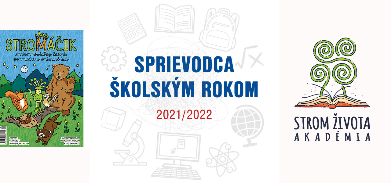 MŠVVaŠ SR nás odporúča v Sprievodcovi školským rokom 2021/2022