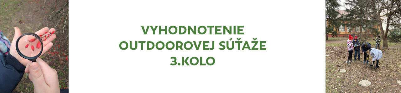 Vyhodnotenie 3.kola OUTDOOROVEJ SÚŤAŽE
