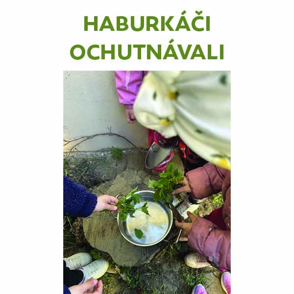 Haburkáči ochutnávali